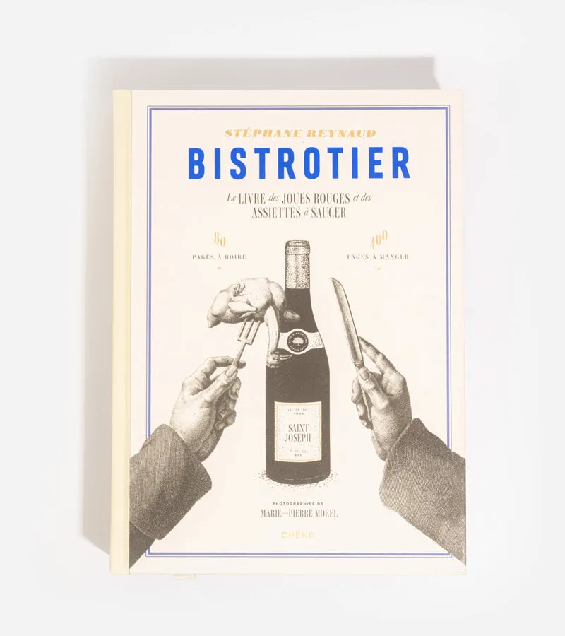 L'avant gardiste Bistrotier livre recettes bistrot 250 recettes