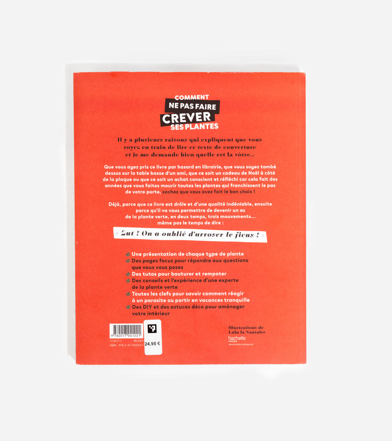 L'avant gardiste Livres Comment ne pas faire crever ses plantes guide