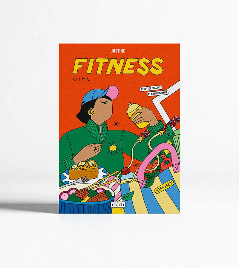 L'avant gardiste Fitness Girl livre cuisine recettes saines