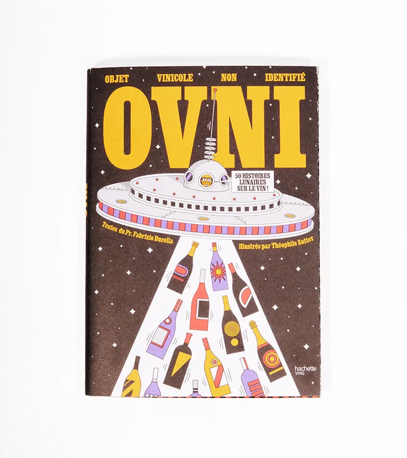 L'avant gardiste OVNI livre vin humour made in France