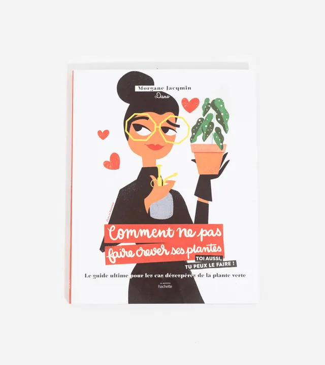 L'avant gardiste Livres Comment ne pas faire crever ses plantes guide