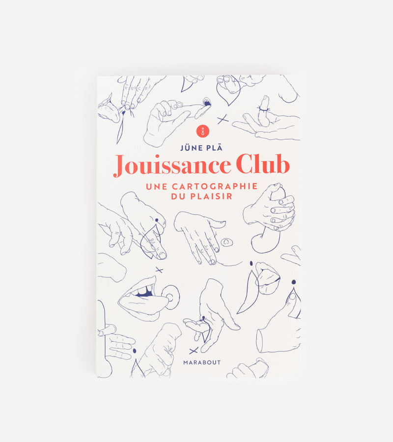 Jouissance Club livre Jüne Plã guide couple
