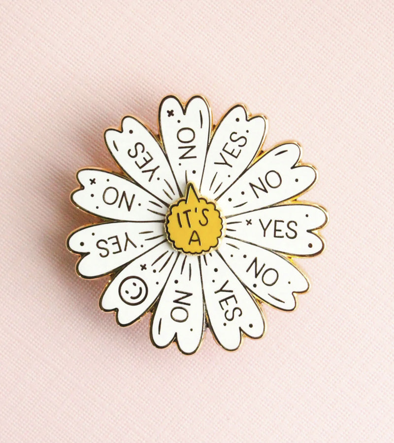 L'avant gardiste Fun broche Daisy oui non décision