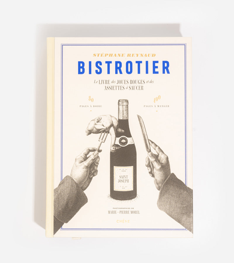 L'avant gardiste Bistrotier livre recettes bistrot 250 recettes