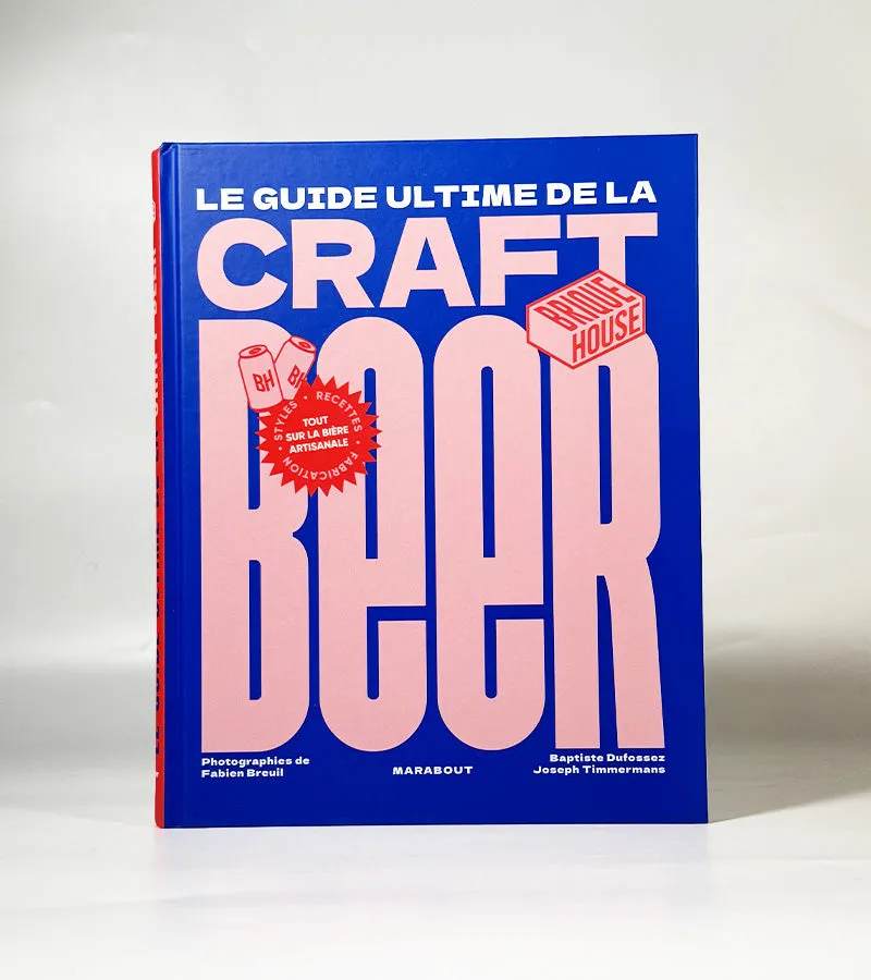 L'avant gardiste Le guide de la craft beer livre bière artisanale houblon